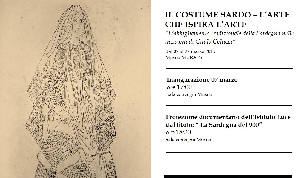 IL COSTUME SARDO – L’ARTE CHE ISPIRA L’ARTE “L’abbigliamento tradizionale della Sardegna nelle incisioni di Guido Colucci”