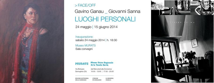 FACE OFF Luoghi Personali – Gavino Ganau/Giovanni Sanna_2014
